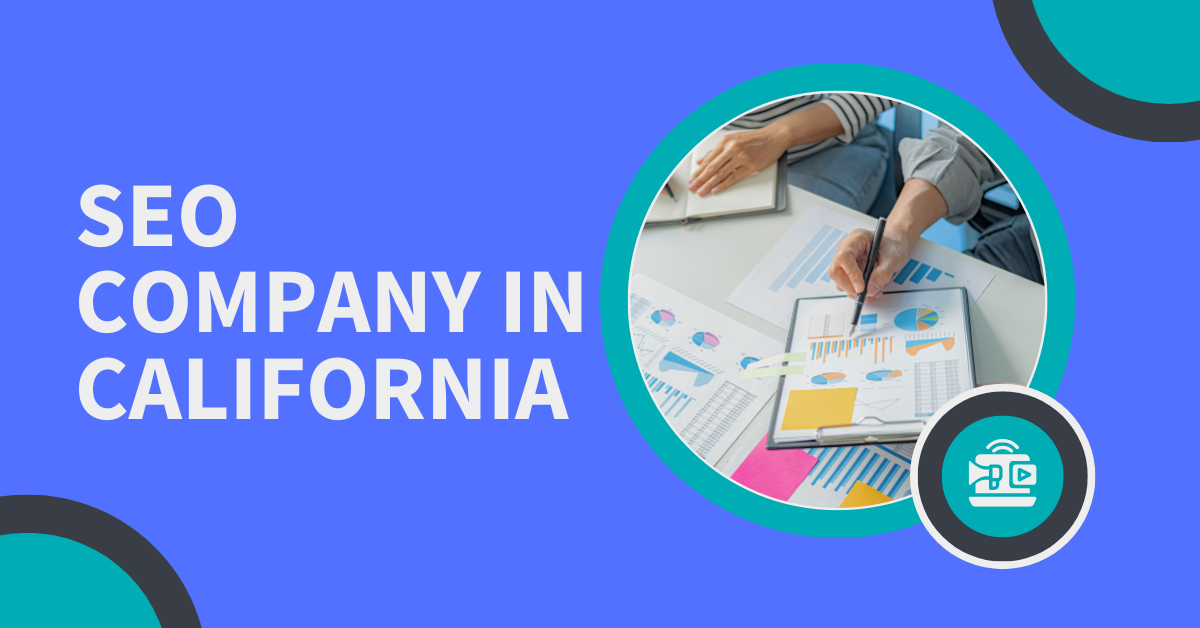 Step up Your Digital Marketing Activities with the Top SEO Company in California
