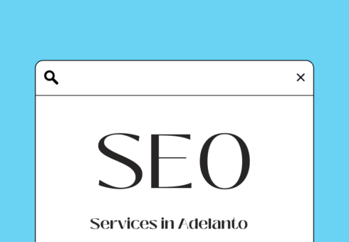 SEO Service in Adelanto